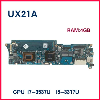UX21A дънна Платка за ZenBook UX21A с I5-3317U I7-3537U 4 GB оперативна памет, дънна Платка на лаптоп 100% Тест Работи добре